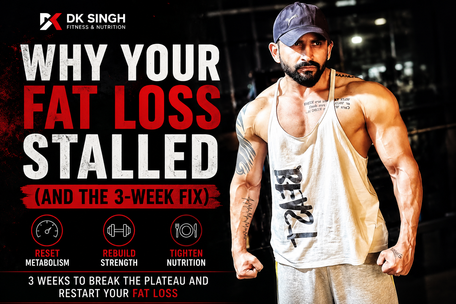 Why Your Fat Loss Stalled (And the 3-Week Fix)